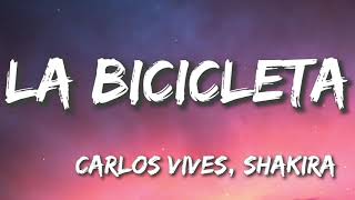 La Bicicleta  Carlos Vives Shakira LetraLyrics [upl. by Retlaw]