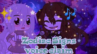 Zodiac Signs voice claim×Gacha club× [upl. by Pich446]