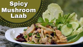 Spicy Mushroom Laab vegetarian ลาบเห็ด [upl. by Ruthven]