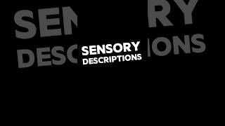 Give CLEAR amp Sensory Descriptions short [upl. by Viridissa54]