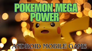 Pokemon mega Power 💪 part  3 Level up mobilegamingzone954 PokemonAsiaHindiOfficial [upl. by Kcirret773]