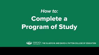 How to Complete a Graduate Program of Study in the Patton College of Education [upl. by Dibrin]