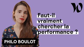 Fautil vraiment chercher la performance au travail   Philo Boulot avec Céline Marty [upl. by Prissy]