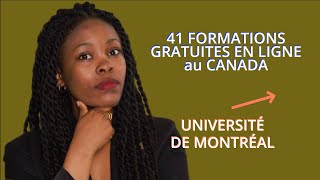 41 FORMATIONS GRATUITES EN LIGNE à lUniversité de MONTRÉAL [upl. by Hnah]