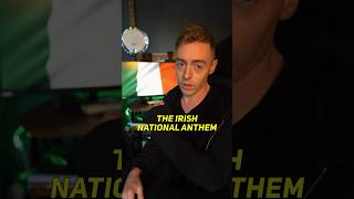 The Irish National Anthem  Explained [upl. by Ainavi630]