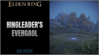 Ringleaders Evergaol Location in Elden Ring [upl. by Elmo]