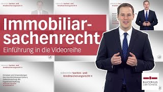 Einführung zur Videoreihe  Immobiliarsachenrecht  Intro [upl. by Alidia]