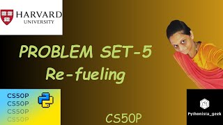 PROBLEM SET 5 Refueling  SOLUTION  Pythonistageek  Codewithme  CS50P [upl. by Sanbo]