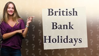 How many British bank holidays in a year [upl. by Dekow]