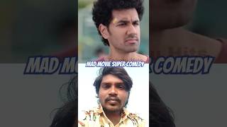 Mad Movie Super Comedy comedy funny movie sangeethshobhan comedyshorts narnenithin 2024 [upl. by Dannye]