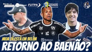 VAI RETORNAR PRO LEÃO  MEIA CHEGOU EM BELÉM  PREPARAÇÃO PRO CLÁSSICO 726 [upl. by Rufus]