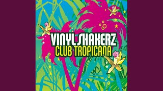 Club Tropicana Vinylshakerz XXL Mix [upl. by Catima]