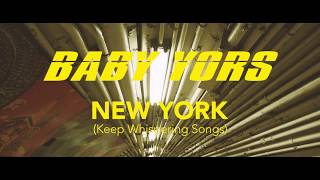 BABY YORS  New York Keep Whispering Songs Lyric Video [upl. by Bussey135]