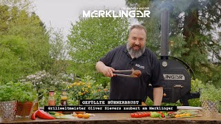 Rezept vom Grillweltmeister Oliver Sievers Gefüllte Hähnchenbrust  Der MERKLINGER [upl. by Elnora]