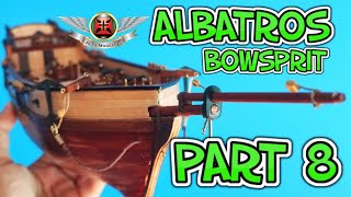 OCCRE ALBATROS VIDEO BUILD EPISODE 8 quotBOWSPRITquot [upl. by Ellocin596]