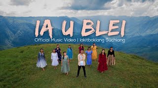 IA U BLEI  Official Music Video  Iakitboklang ft B4nshan [upl. by Hunfredo]