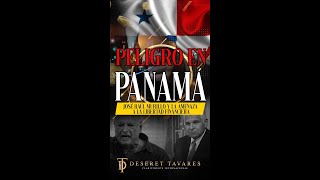 Peligro en Panamá José Raúl Murillo y la Amenaza a la Libertad Financiera 🚨💰🇵🇦  Deseret Tavares [upl. by Rahmann]