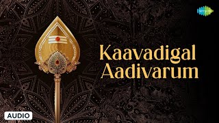 Kaavadigal Aadivarum  Murugan Songs Tamil  Soolamangalam Sisters  Saregama South Devotional [upl. by Gilud]