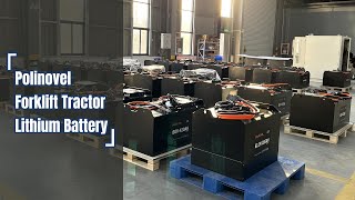 Polinovel 48V 80V Forklift Tractor Lithium Batteries for Toyota TLD etc Industrial Equipments [upl. by Llyrpa]