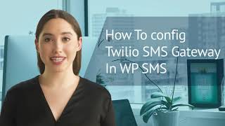 How To configure Twilio in WordPress SMS plugin WP SMS [upl. by Yvan446]