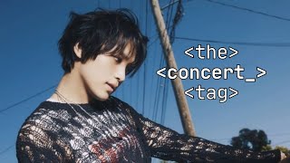 the concert tag  created by me [upl. by Nosyarg]