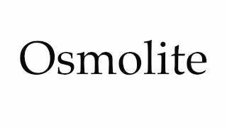 How to Pronounce Osmolite [upl. by Danice]