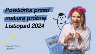 ✅Powtórka przed maturą próbną z matematyki✅ listopad 2024 [upl. by Clarissa142]