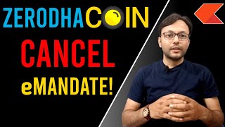 How to cancel eMandateMandate in Zerodha Coin Mobile AppeMandate कैसे बंद करेंmoneynestbyvarunsingh [upl. by Ahsinrev251]