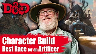 Best Race to Play an Artificer In 5e DampD [upl. by Frisse]