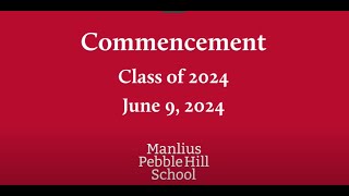 Manlius Pebble Hill School Commencement Exercises 2024 [upl. by Annohsat]