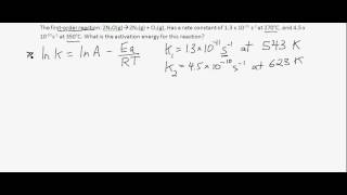 Arrhenius Equation Example 1 [upl. by Casaleggio]