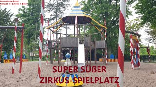 ZirkusSpielplatz  TriestPark in BerlinDahlem AusflugmamaBerlin [upl. by Nolyak]