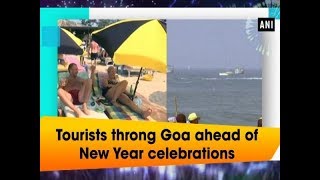 Tourists throng Goa ahead of New Year celebrations [upl. by Yrocej]