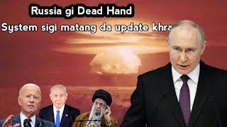 Russia gi Dead Hand system sigi matang da update khra [upl. by Ecad782]