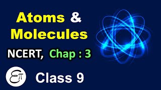 Atoms and Molecules Introduction  in Hindi for Class 9 Science NCERT [upl. by Aitahs569]