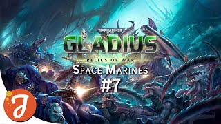 REDEEMING QUALITY  Space Marines 07  WARHAMMER 40k  Gladius  Relics of War [upl. by Griffith]