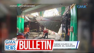 Bahagi ng St Peter the Apostle Parish Church sa San Jose Del  GMA Integrated News Bulletin [upl. by Jenilee]