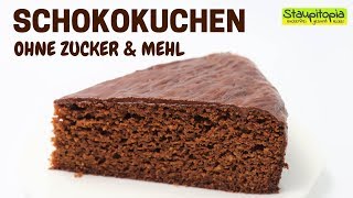 Der beste Schokokuchen Schokokuchen ohne Zucker und Mehl  Low Carb Kuchen Rezept [upl. by Frieda]