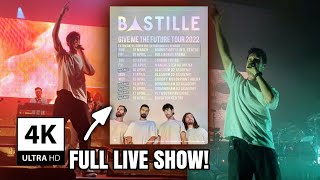 Bastille  Give Me The Future Tour  Full Live Show 4K [upl. by Bourke]