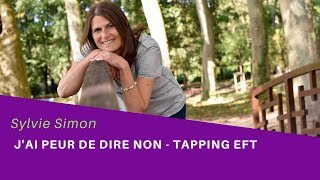 Tapping EFT Je ne sais pas dire non [upl. by Ecire594]