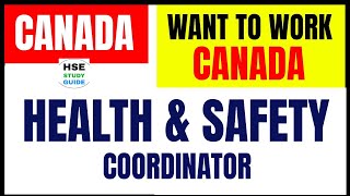 Health amp Safety Coordinator Job in CANADA hsestudyguide [upl. by Araldo]