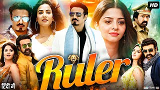 Ruler Full Movie In Hindi Dubbed  Nandamuri Balakrishna Sonal Chauhan Prakash Raj  Review amp Fact [upl. by Enimzzaj]