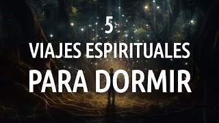 Meditaciones para Dormir con Viaje Espiritual  Duerme Toda la Noche 💫 [upl. by Maag873]