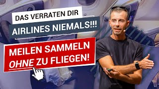 Meilen sammeln ohne Kreditkarte  Business Class fliegen unter 200€ [upl. by Lemuelah]