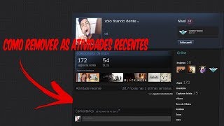 Como remover as Atividades Recentes na Steam [upl. by Nottage]