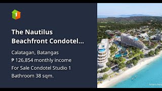 The Nautilus Beachfront Condotel Studio Preselling in Calatagan Batangas [upl. by Bogoch]