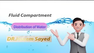 🔴 Body Compartments amp Normal Distribution Of Water Fluid Balance Part 2 [upl. by Yehs]