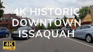 4K Drive Through Historic Downtown Issaquah  Washington USA [upl. by Zavala]