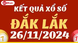 Xổ số Đắk Lắk ngày 26 tháng 11  XSDLK  SXDLK  XSDLAK  Kết quả xổ số kiến thiết Đắk Lắk hôm nay [upl. by Hagar674]