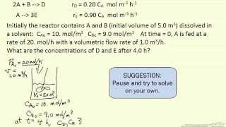 Isothermal Semibatch Reactor with Multiple Reactions [upl. by Tdnaltroc]